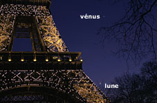 Tour Eiffel, Lune & Vnus